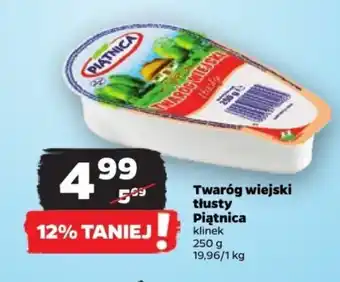 Netto Twaróg wiejski tłusty Piątnica 250g oferta