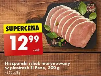 Biedronka Hiszpański schab marynowany w plastrach El Pozo, 300 g oferta