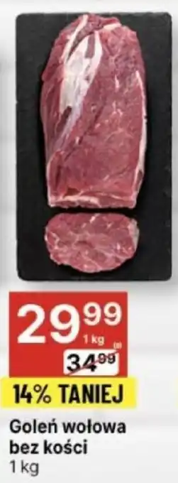 Delikatesy Centrum Goleń wołowa bez kości 1 kg oferta