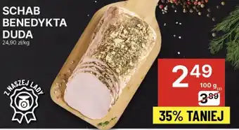 Delikatesy Centrum SCHAB BENEDYKTA DUDA 100g oferta