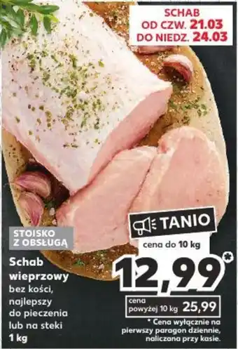 Kaufland Schab wieprzowy 1 kg oferta