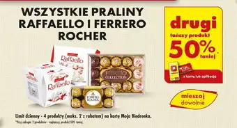 Biedronka WSZYSTKIE PRALINY RAFFAELLO I FERRERO ROCHER oferta