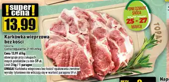 Karkówka wieprzowa bez kości 1kg