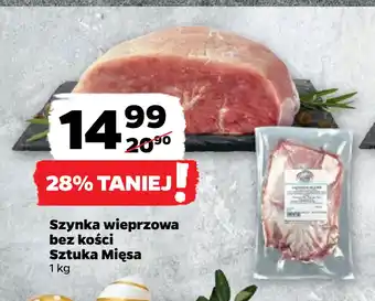 Netto Szynka wieprzowa bez kości Sztuka Mięsa oferta