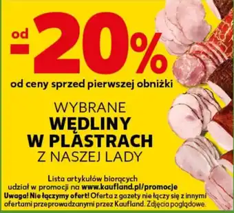 Kaufland WYBRANE WĘDLINY W PLASTRACH Z NASZEJ LADY oferta