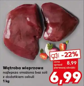 Kaufland Wątroba wieprzowa 1 kg oferta