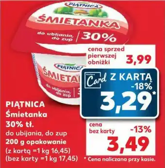 Kaufland PIĄTNICA Śmietanka 30% tł. 200 g oferta