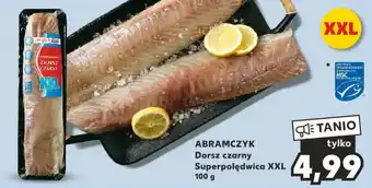 Kaufland ABRAMCZYK Dorsz czarny Superpolędwica XXL 100 g oferta