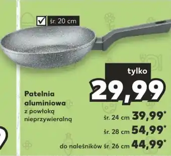 Kaufland Patelnia aluminiowa 20 cm oferta