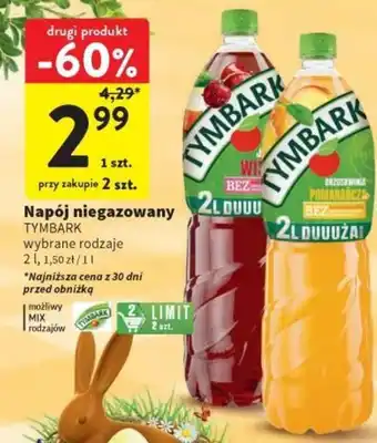 Intermarche Napój niegazowany TYMBARK 2l oferta