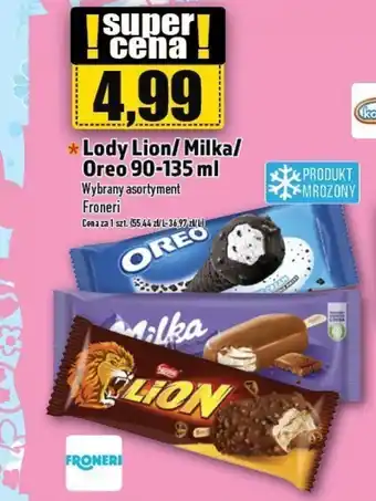 Topaz Lody Lion/Milka/ Oreo 90-135 ml Froneri oferta