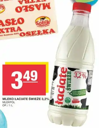 Spar MLEKO ŁACIATE ŚWIEŻE 3,2% MLEKPOL 1l oferta