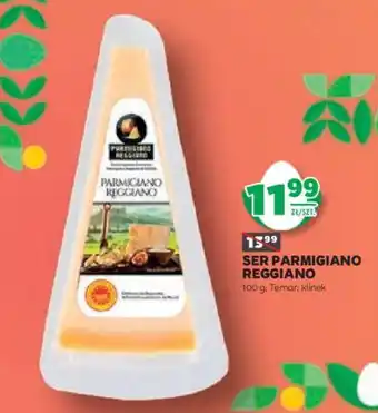 Stokrotka SER PARMIGIANO REGGIANO Temar 100 g oferta