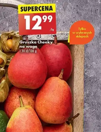 Biedronka Gruszka Cheeky na wagę 1 kg oferta