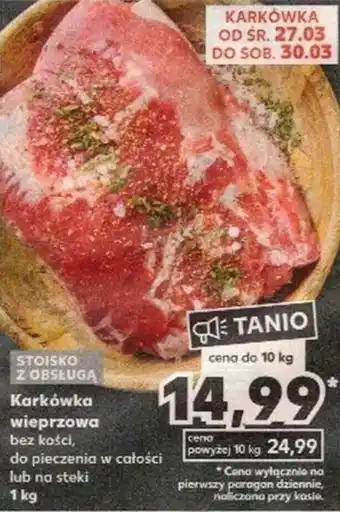 Kaufland Karkówka wieprzowa 1 kg oferta