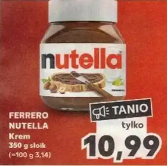 Kaufland FERRERO NUTELLA Krem 350 g oferta