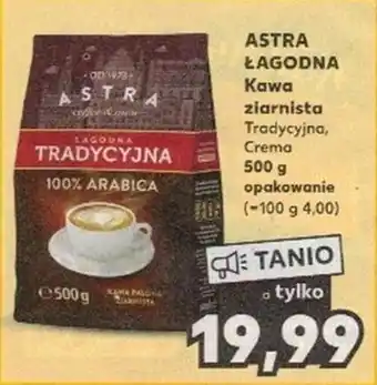 Kaufland ASTRA ŁAGODNA Kawa ziarnista 500 g oferta