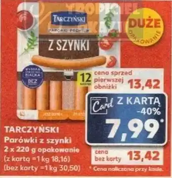 Kaufland TARCZYŃSKI Parówki z szynki 2 x 220 g oferta