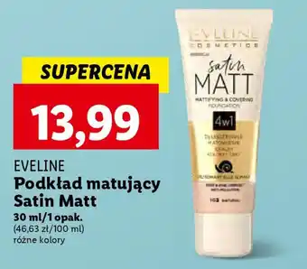 Lidl EVELINE Podkład matujący Satin Matt 30 ml oferta