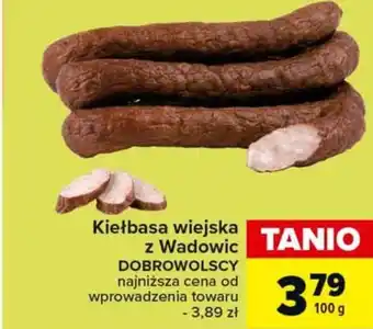 Carrefour Market Kiełbasa wiejska z Wadowic DOBROWOLSCY 100 g oferta