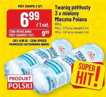 Polomarket Twaróg półtłusty 3 x mielony Mleczna Polana 600g oferta