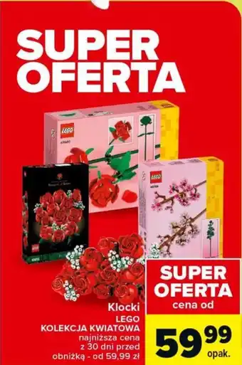 Carrefour Market Klocki LEGO KOLEKCJA KWIATOWA oferta