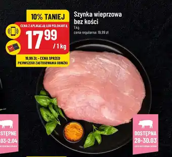 Polomarket Szynka wieprzowa bez kości 1 kg oferta