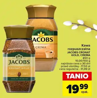 Carrefour Market Kawa rozpuszczalna JACOBS CRONAT GOLD, CREMA 200 g oferta