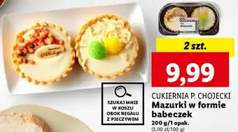 Lidl CUKIERNIA P. CHOJECKI Mazurki w formie babeczek 2 szt. 200 g oferta