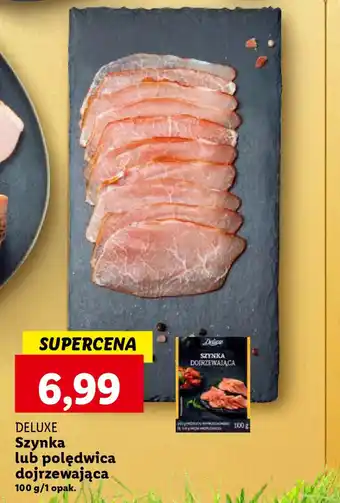 Lidl DELUXE Szynka lub polędwica dojrzewająca 100 g oferta