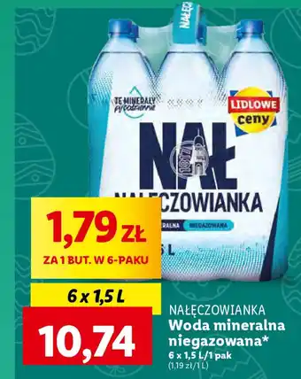 Lidl NAŁĘCZOWIANKA Woda mineralna niegazowana 6 x 1,5 l oferta