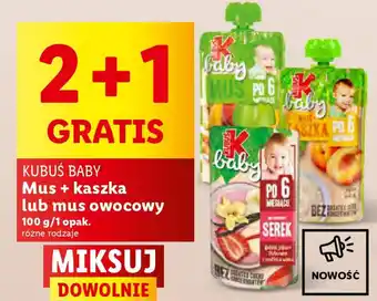 Lidl KUBUŚ BABY Mus + kaszka lub mus owocowy 100 g oferta