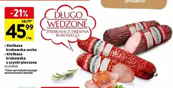 Intermarche Kiełbasa krakowska sucha/Kiełbasa krakowska z szynki pieczona OLEWNIK 1kg oferta