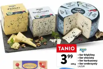 Intermarche Ser błękitny/Ser złocisty/Ser turkusowy/Ser srebrzysty 100g oferta