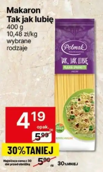 Delikatesy Centrum Makaron Tak jak lubię 400 g oferta
