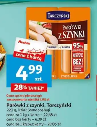 Auchan Parówki z szynki, Tarczyński 220 g oferta