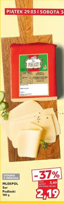 Kaufland Mlekpol Ser Podlaski oferta