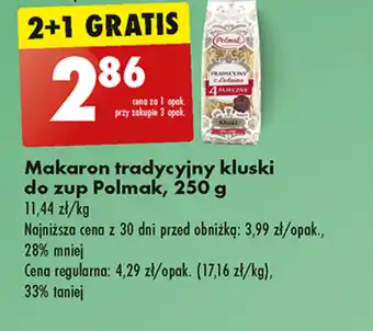 Biedronka Makaron tradycyjny kluski do zup Polmak, 250 g oferta