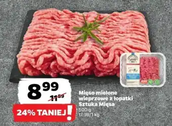 Netto Mięso mielone wieprzowe z łopatki Sztuka Mięsa 500 g oferta