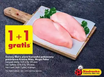 Biedronka Świeży filet z piersi kurczaka pakowany próżniowo Kraina Mięs, Mega Paka oferta