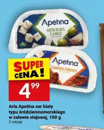 Twój Market Arla Apetina ser biały typu śródziemnomorskiego w zalewie olejowej, 100 g oferta