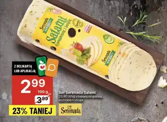 Delikatesy Centrum Ser Serenada Salami 100g oferta