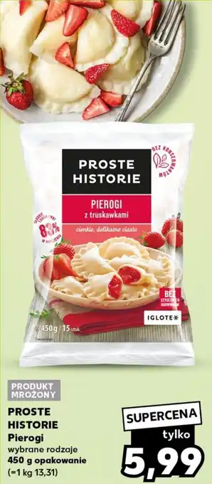 Kaufland PROSTE HISTORIE Pierogi 450g oferta