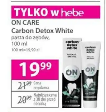 Hebe ON CARE Carbon Detox White pasta do zębów, 100 ml oferta