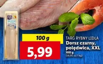 Lidl TARG RYBNY LIDLA Dorsz czarny, polędwica, XXL 100 g oferta