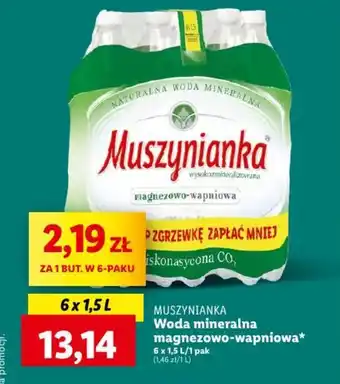 Lidl MUSZYNIANKA Woda mineralna magnezowo-wapniowa 6 x 1,5 l oferta