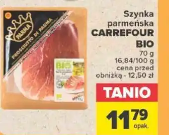 Carrefour Szynka parmeńska CARREFOUR BIO 70 g oferta