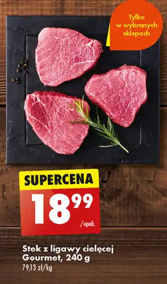 Biedronka Stek z ligawy cielęcej Gourmet, 240 g oferta