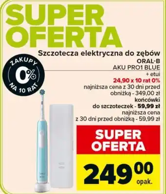 Carrefour Szczotecza elektryczna do zębów ORAL-B AKU PRO1 BLUE oferta