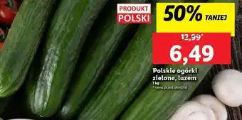 Lidl Polskie ogórki zielone 1 kg oferta